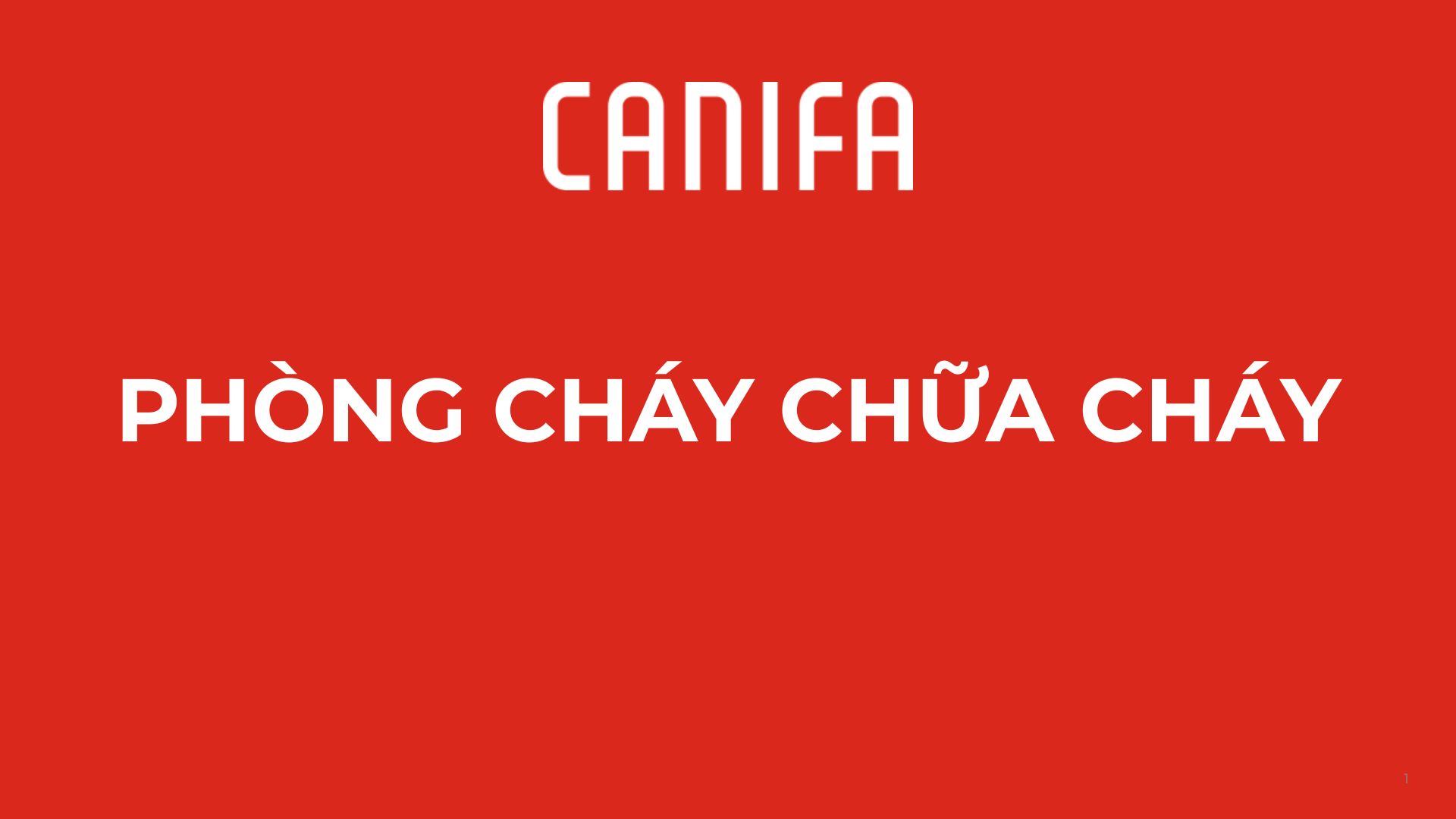 HƯỚNG DẪN PHÒNG CHÁY CHỮA CHÁY (PCCC)